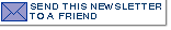 SEND TO A FRIEND